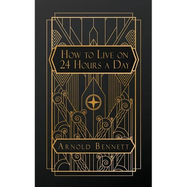 How to Live on 24 Hours a Day