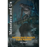 Monsters and Us: Unveiling North America's Cryptid Mysteries