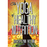 The Yoga of Healthy Nutrition