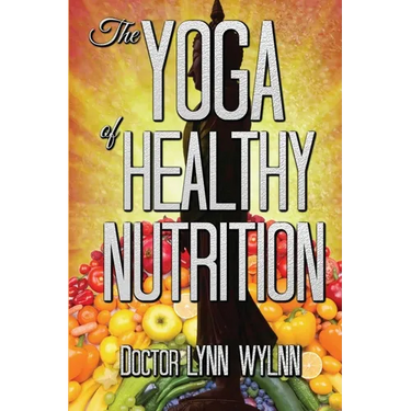 The Yoga of Healthy Nutrition