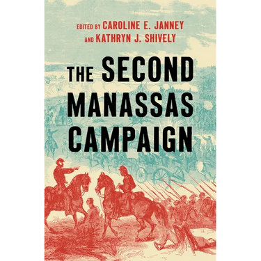 The Second Manassas Campaign