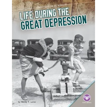 Life During the Great Depression