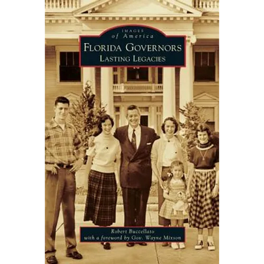 Florida Governors: Lasting Legacies