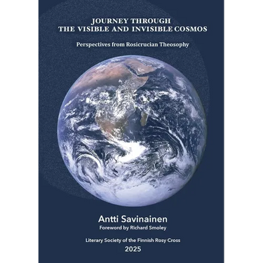 Journey through the Visible and Invisible Cosmos: Perspectives from Rosicrucian Theosophy