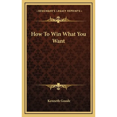 How To Win What You Want