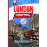 London Shopping Guide 2025: Explore the Best of London's Retail Scene - From Luxury Boutiques and Iconic Department Stores to Hidden Gems and Budget-F