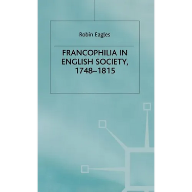 Francophilia in English Society
