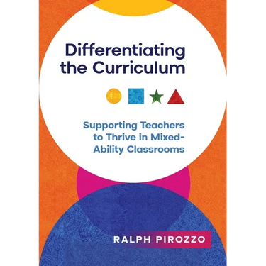Differentiating the Curriculum: Supporting Teachers to Thrive in Mixed Ability Classrooms