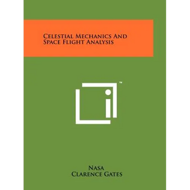 Celestial Mechanics And Space Flight Analysis