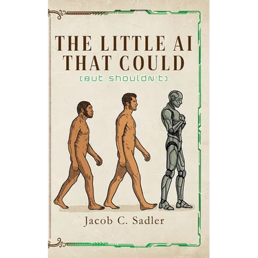 The Little AI That Could (but Shouldn't)