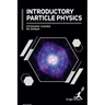 Introductory Particle Physics