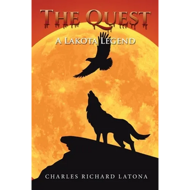 The Quest: A Lakota Legend