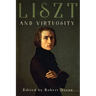 Liszt and Virtuosity