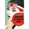Confessions of a Kamikaze Geisha