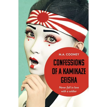 Confessions of a Kamikaze Geisha