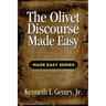 The Olivet Discoures Made Easy