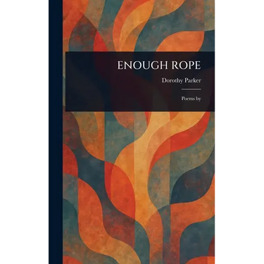 Enough Rope