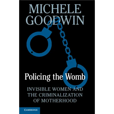 Policing the Womb
