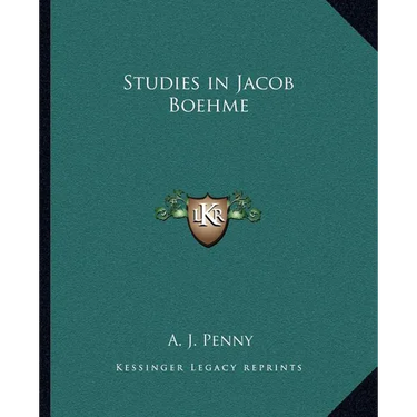 Studies in Jacob Boehme
