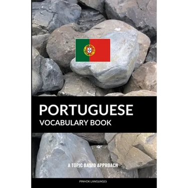 Portuguese Vocabulary Book: A Topic Based Approach