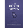 The Durni Dozen: How to use trust and effective relationship-building to create sales success