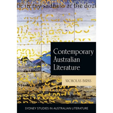 Contemporary Australian Literature: A World Not Yet Dead