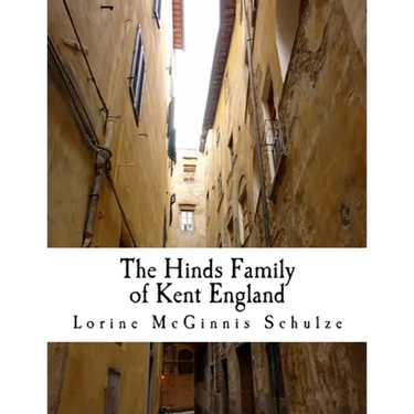 The Hinds Family of Kent England