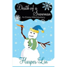 Death of a Snowman