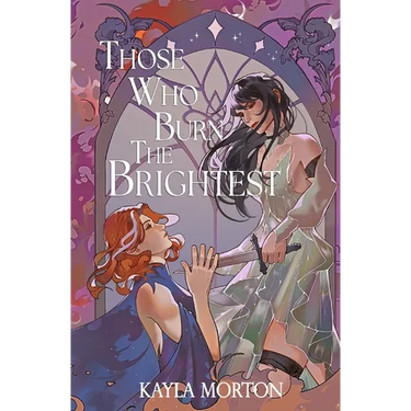 Those Who Burn The Brightest