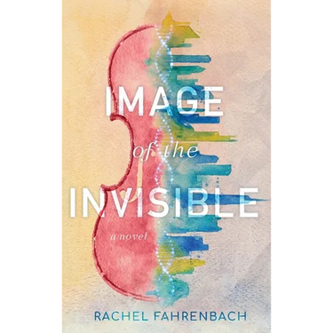 Image of the Invisible