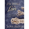 He Who Is a Lover