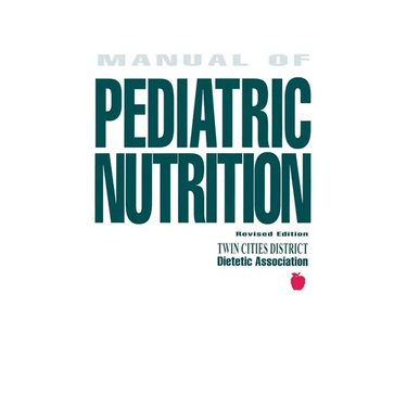 Manual of Pediatric Nutrition
