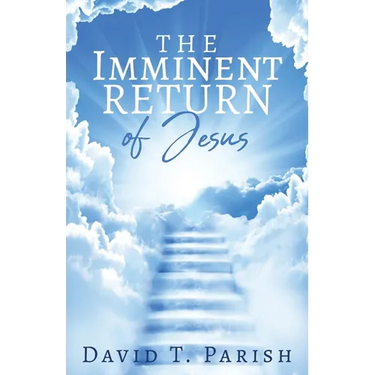 The Imminent Return of Jesus