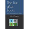 The life after Eddie: What else after achieving your dream?