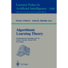 Algorithmic Learning Theory: 4th International Workshop on Analogical and Inductive Inference, Aii '94, 5th International Workshop on Algorithmic Lear