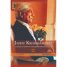 Jiddu Krishnamurti (A Critical Study Of Tradition And Revolution