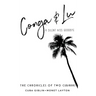 Conga & Lu: The Chronicles of Two Cubanas