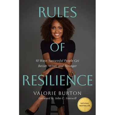 Rules of Resilience: 10 Ways Successful People Get Better, Wiser, and Stronger