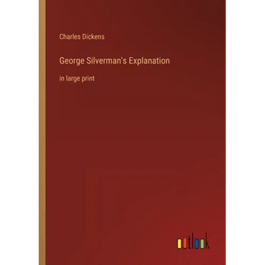 George Silverman's Explanation: in large print