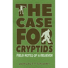 The Case for Cryptids