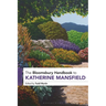 The Bloomsbury Handbook to Katherine Mansfield