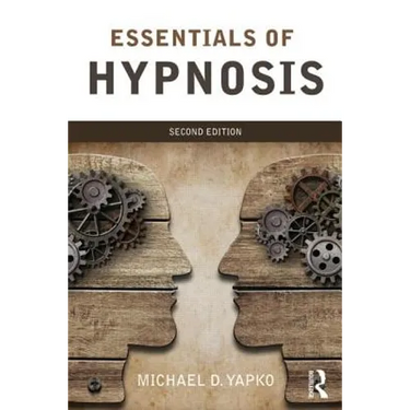 Essentials of Hypnosis