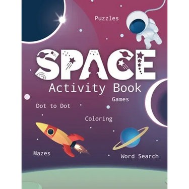 Space Activity Book: Games, Coloring, Puzzles, Sudoku, Word Search, Cut and Glue, and More! Learn the Planets of the Solar System with this