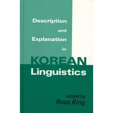 Description and Explanation in Korean Linguistics