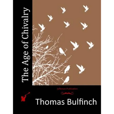 The Age of Chivalry