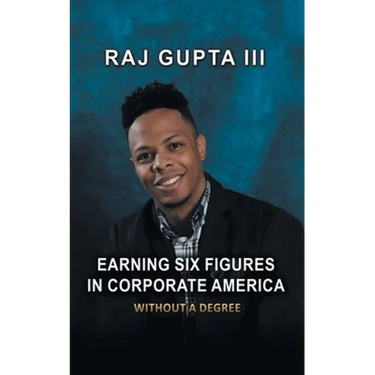 Earning Six Figures in Corporate America Without a Degree
