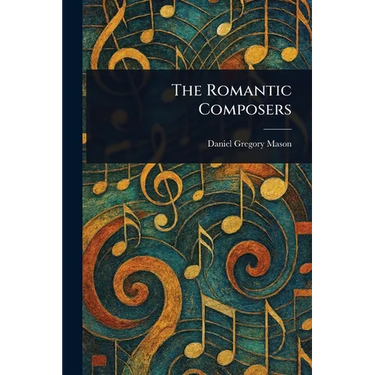 The Romantic Composers
