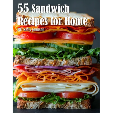 55 Sandwich Recipes for Home