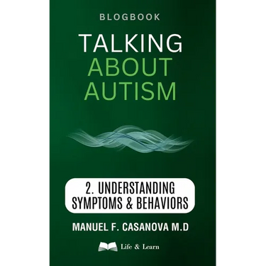 Talking About Autism: 2 Understanding Symptoms & Behaviors