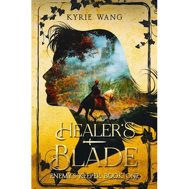 Healer's Blade (Enemy's Keeper Book 1): Medieval Adventure with Wholesome Enemies-to-Lovers Romance